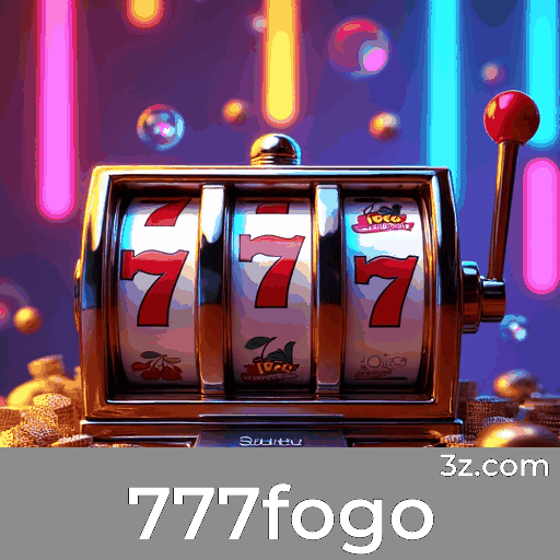 777fogo: Cassino Online Confiável e Seguro